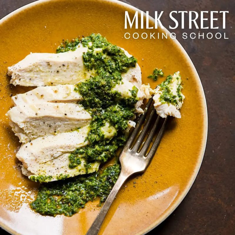 Milk Poached Chicken Tarragon Salsa Verde